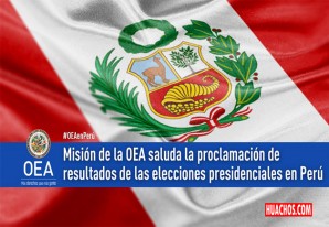 Misión de la OEA saluda la proclamación de resultados de las elecciones presidenciales en Perú Misión de la OEA saluda la proclamación de resultados de las elecciones presidenciales en Perú