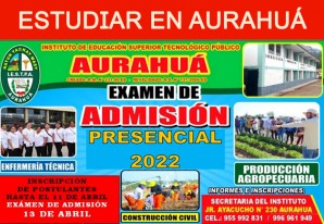 Exámen de admisión presencial 2022 en el IESTP del distrito de Aurahuá Exámen de admisión presencial 2022 en el IESTP del distrito de Aurahuá
