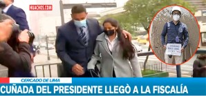 La cuñadísima de Pedro Castillo acude a citación del Ministerio Público La cuñadísima de Pedro Castillo acude a citación del Ministerio Público