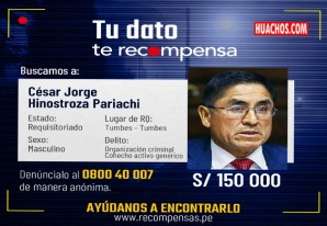 Ofrecen 150,000 por la ubicación y captura del prófugo César Hinostroza P. Ofrecen 150,000 por la ubicación y captura del prófugo César Hinostroza P.