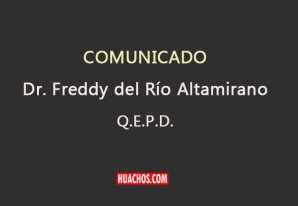 Hoy fue el fallecimiento del abogado huachino Dr. Freddy del Río Altamirano Hoy fue el fallecimiento del abogado huachino Dr. Freddy del Río Altamirano
