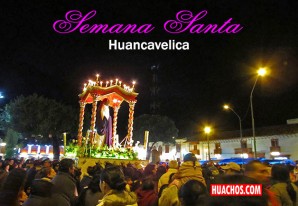 Huancavelica te espera en la Semana Santa | VIDEO Huancavelica te espera en la Semana Santa | VIDEO
