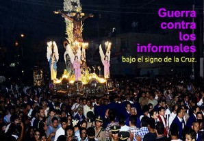 Por fiesta del Señor de Luren las autoridades de Ica decidieron erradicar los ambulantes Por fiesta del Señor de Luren las autoridades de Ica decidieron erradicar los ambulantes
