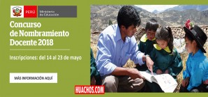 Minedu convoca a maestros para Concurso de Nombramiento 2018 Minedu convoca a maestros para Concurso de Nombramiento 2018