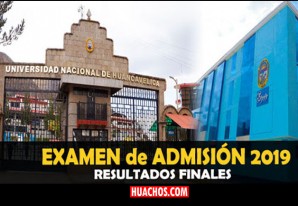 Resultados finales del examen de admisón 2019 - Universidad Nacional de Huancavelica Resultados finales del examen de admisón 2019 - Universidad Nacional de Huancavelica