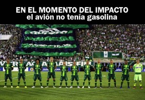 La aeronave del Chapecoense no llevaba el combustible mínimo de seguridad para el viaje La aeronave del Chapecoense no llevaba el combustible mínimo de seguridad para el viaje