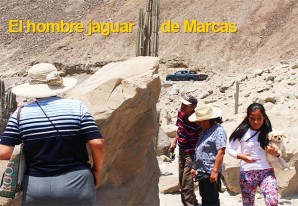 El petroglifo hombre jaguar de Marcas fue enterrado por los brutos ignorantes El petroglifo hombre jaguar de Marcas fue enterrado por los brutos ignorantes